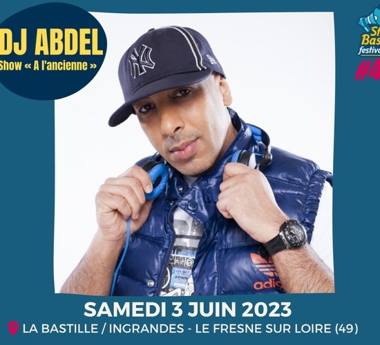 DJ Abdel - Still bass festival Ingrande-Le Fresne sur Loire