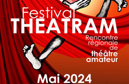 affiche Théâtram 2024, festival de théâtre amateur - Loireauxence